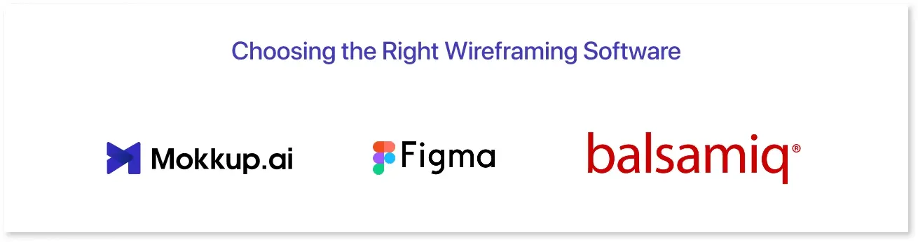 Choosing the Right Wireframing Software