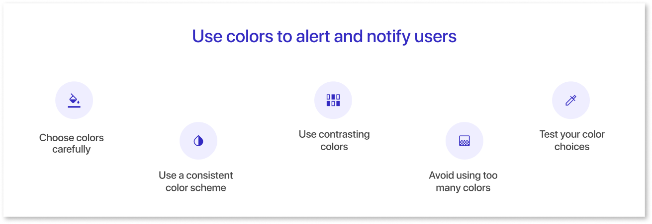 Use colors to alert and notify users