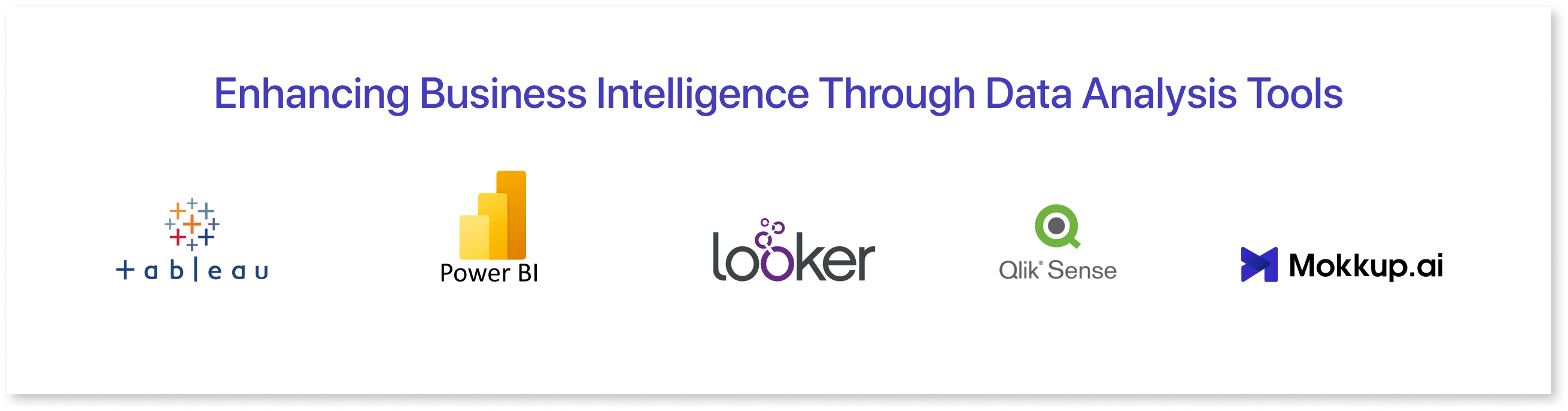 Enhancing BI through Data Analysis Tools